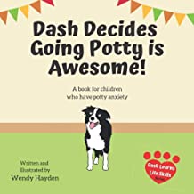 Children's Book: 'Dash Decides Going Potty is Awesome!'
